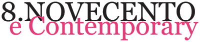 Logo 8.NOVECENTO & Contemporary - Torna all'inizio